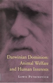 Darwinian Dominion: Animal Welfare and Human Interests