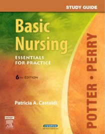 Study Guide for Basic Nursing: Essentials for Practice