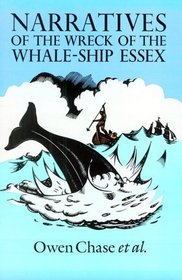 Narratives of the Wreck of the Whale-Ship Essex