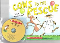 Cows to the Rescue with Read Along Cd