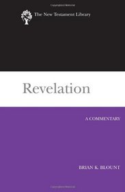 Revelation: A Commentary (NTL) (New Testament Library)