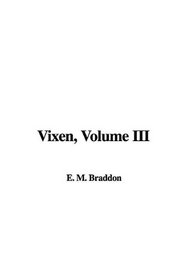 Vixen, Volume III