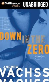 Down in the Zero (Burke, Bk 7) (Audio CD) (Unabridged)