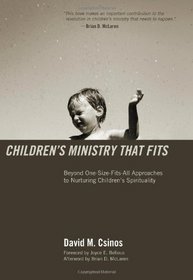 Children's Ministry That Fits: Beyond One-Size-Fits-All Approaches to Nuturing Children's Spirituality