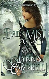 Bride of Mist (The Warrior Daughters of Rivenloch)