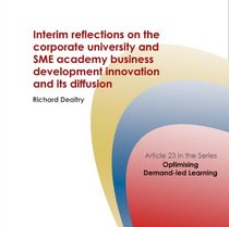 Interim Reflections on the Corporate University and SME Academy Business Development Innovation and Its Diffusion (Corporate University Solutions)