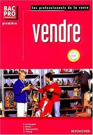 Vendre, Bac pro commerce, 1re