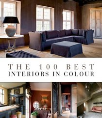 The 100 Best Interiors in Colour