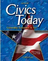 Graphic Organizer Transparencies, Strategies, and Activities for Glencoe Civics Today: Citizenship, Economics, and You