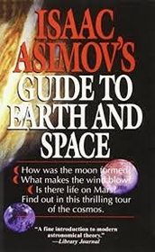 Isaac Asimov's Guide to Earth and Space