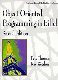 Object-Oriented Programming in Eiffel (International Computer Science Series)