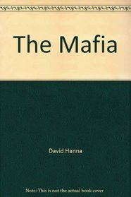 The Mafia: Two Hundred Years of Terror