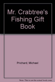 Mr. Crabtree's Fishing Gift Book