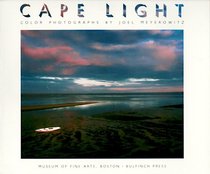 Cape Light : Color Photographs by Joel Meyerowitz