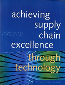 Achieving Supply Chain Excellence Through Technology