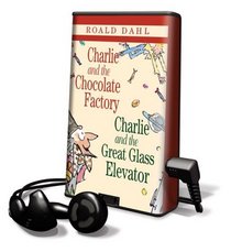 Charlie and the Chocolate Factory/ Charlie and the Glass Elevator: Library Edition