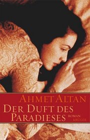 Der Duft des Paradieses.