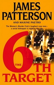 The 6th Target (Women's Murder Club, Bk 6)