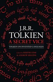 Secret Vice Tolkien On Invented Languag