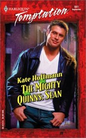 The Mighty Quinns : Sean (Harlequin Temptation, No 941)