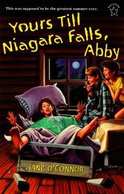 Your's Till Niagara Falls, Abby