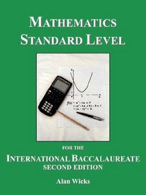 Mathematics Standard Level for the International Baccalaureate: A Text for the New Syllabus