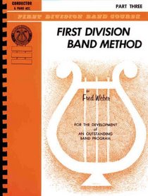 First Division Band Method, Part 3: Bass (Tuba) (First Division Band Course)