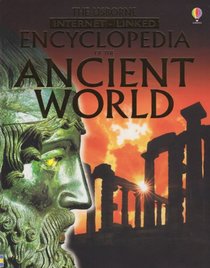 Encyclopedia of the Ancient World: Internet Linked (History Encyclopedias)