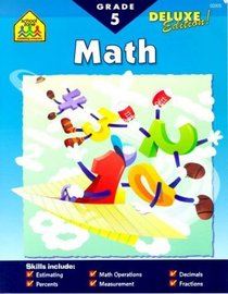 Math: Grade 5 Deluxe Edition! (An I Know It! Book)