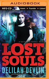Lost Souls (A Caitlyn O?Connell Novel)