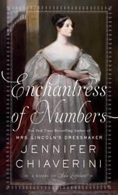 Enchantress of Numbers: A Novel of Ada Lovelace (Preloaded Digital Audio Player)