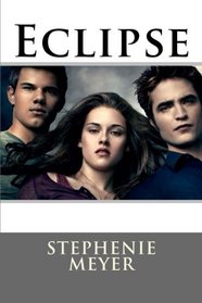 Eclipse: Stephenie Meyer (Spanish Edition)