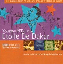 The Rough Guide to Youssou N'Dour & Etolie De Dakar (Rough Guide World Music CDs)