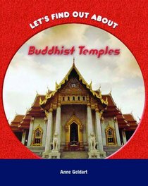 Buddhist Temples (Let's Find Out About...)