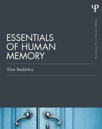 Essentials of Human Memory (Classic Edition) (Psychology Press Classic Editions)
