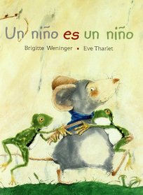 Un nino es un nino/ A Child is a Child (Pinata) (Spanish Edition)