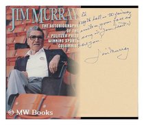 Jim Murray: An Autobiography