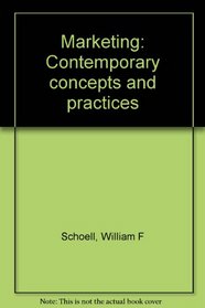 Marketing: Contemporary concepts and practices