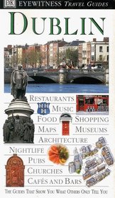 DK Eyewitness Travel Guides: Dublin (Eyewitness Travel Guides)