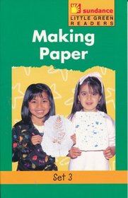 Making Paper (Little Green Readers, Set 3)