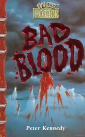 Horror File Funfax: Bad Blood