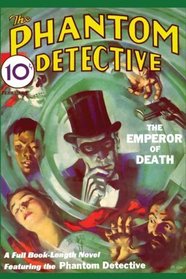 Pulp Classics: Phantom Detective #1 (February 1933)