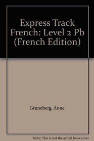 Express Track French: Level 2: Student's Textbook