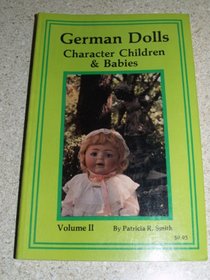 German dolls: Character children & babies