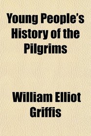 Young People's History of the Pilgrims