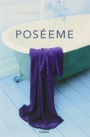 Poseeme / Claim Me (Spanish Edition)
