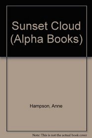 Sunset Cloud (Alpha Books)