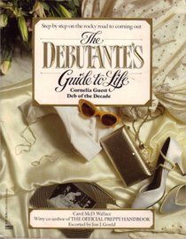 The Debutante's Guide to Life