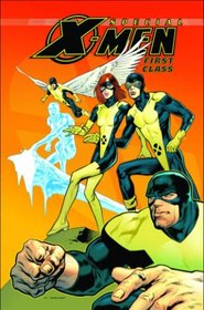 X-Men: First Class, Vol. 2: Mutant Mayhem
