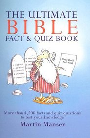 The Ultimate Bible Fact & Quiz Book